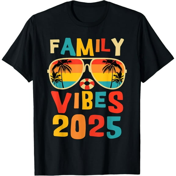 Family 2025 Vibes Family Reunion Vacation Making Memories T-Shirt