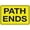 Warning Sign 4, variant on Street Sign Path Ends Sign 8"x12", Safety Restriction Alert Attention Caution Warning Notice Aluminum Metal Tin Sign Plate, Indoor Outdoor Use