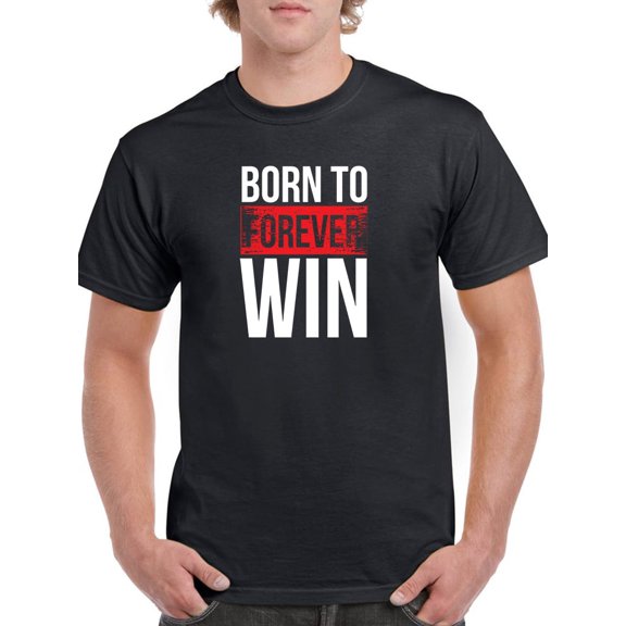 Born To Be The Best  T-Shirt Men -GoatDeals Designs, Male Small