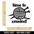 thumbnail image 2 of Time to Unwind Knitting Self-Inking Rubber Stamp Ink Stamper - Orange Ink - Medium 1 Inch, 2 of 7