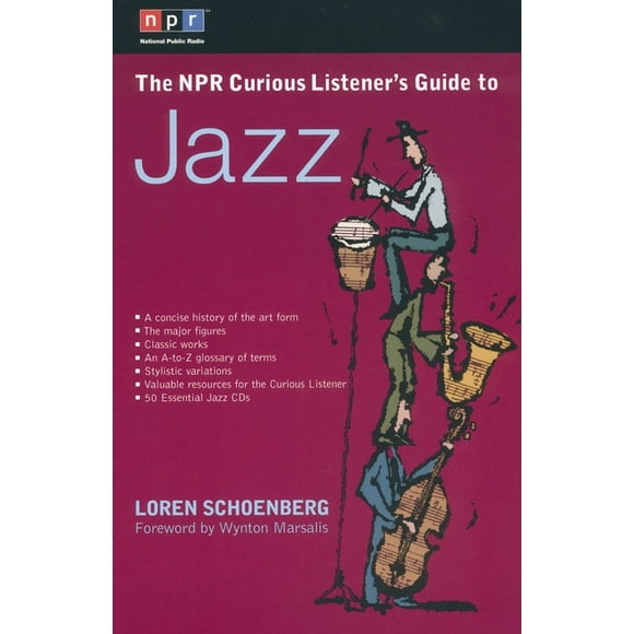 The NPR Curious Listener's Guide to Jazz (Paperback)