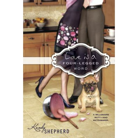 Pre-Owned Love Is a Four-Legged Word (Paperback) 0425227847 9780425227848