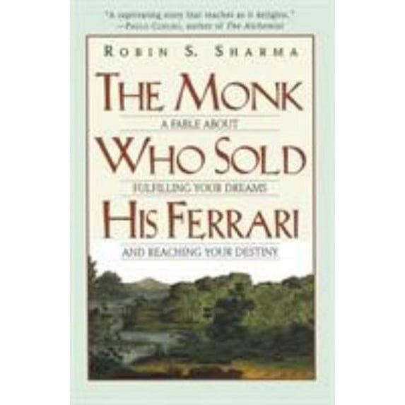 Pre-Owned The Monk Who Sold His Ferrari: A Fable about Fulfilling Your Dreams & Reaching Your Destiny (Paperback) 0062515675 9780062515674
