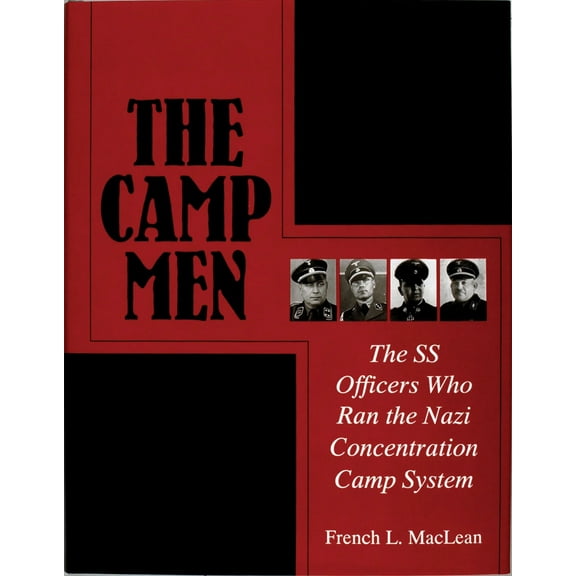 Schiffer Military History: The Camp Men (Hardcover)