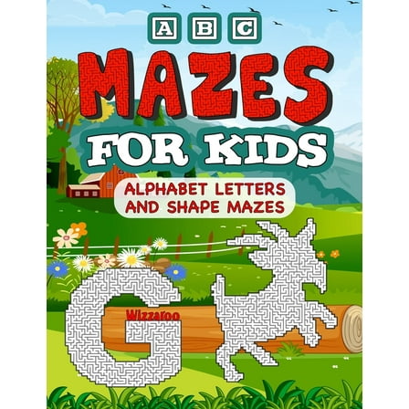 ABC Mazes For Kids: A Fun Activity Book Containing Over 90 Alphabet & Shape Mazes (Paperback)