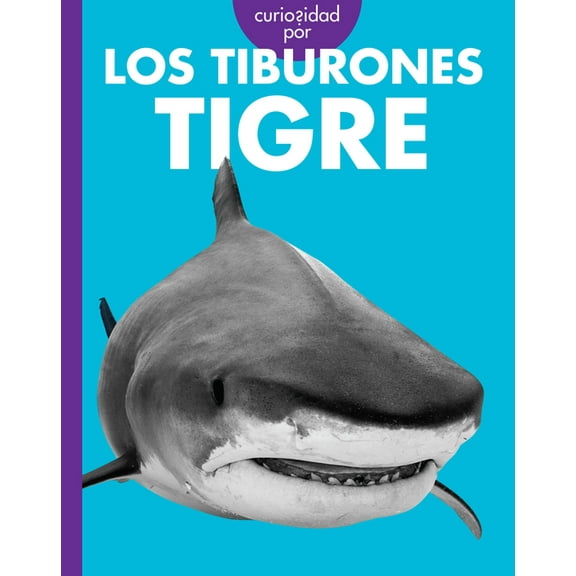 Curiosidad Por Los Tiburones Tigre, (Paperback)