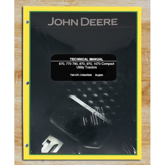 John Deere 670, 770, 790, 870, 970, 1070 Utility Tractor Service Manual - Part Number # TM1470