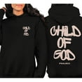 thumbnail image 2 of Child of God Hoodie – Double-Sided Christian Pullover with Inspirational Jesus Graphic, Faith-Based Gift for Men and Women, 2 of 7