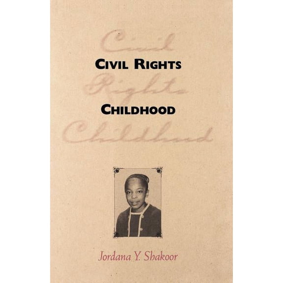 Civil Rights Childhood, (Paperback)
