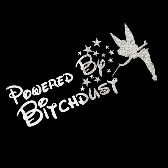 Powered by Bitchdust Fairy Vinyl Decal Sticker UV & Waterproof Bumper Window Laptop Automotive Water Bottle Gift accessories – WHITE REFLECTIVE 8"