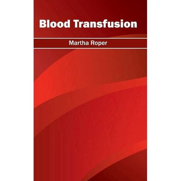 Blood Transfusion, (Hardcover)