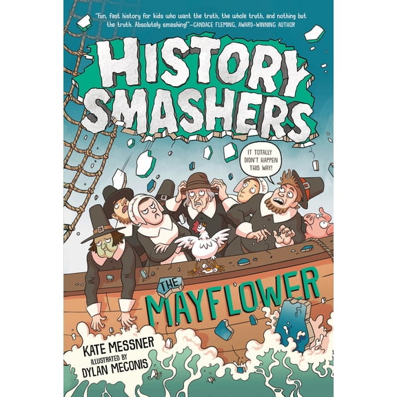 Pre-Owned History Smashers: The Mayflower (Paperback) 0593120310 9780593120316