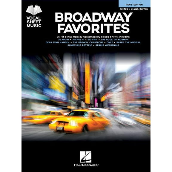 Broadway Favorites - Men's Edition : Singer   Piano/Guitar (Paperback)