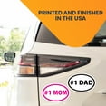 thumbnail image 4 of Magnet Me Up #1 Mom and #1 Dad Combo Pack Oval Magnet Decal, 4x6 In, Vinyl Automotive Magnet, 4 of 8