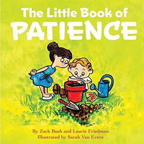 Pre-Owned The Little Book of Patience: (Children's Book about Patience, Learning How to Wait, Waiting Is Not Easy, Kids Ages 3 10, Preschool, Kindergarten, F (Paperback) 1735113050 9781735113050