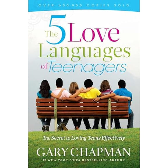 Pre-Owned The Five Love Languages of Teenagers: The Secret to Loving Teens Effectively (Paperback) 080247313X 9780802473134