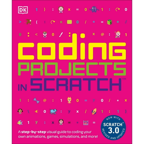Pre-Owned Coding Projects in Scratch: A Step-By-Step Visual Guide to Coding Your Own Animations, Games, Simulations, a (Paperback) 1465477349 9781465477347
