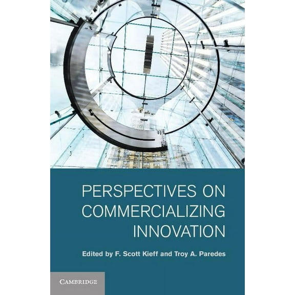 Perspectives on Commercializing Innovation, (Hardcover)