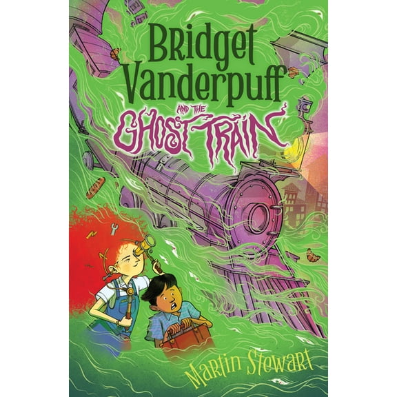 Bridget Vanderpuff Bridget Vanderpuff and the Ghost Train #2, (Paperback)
