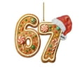 thumbnail image 2 of Christmas 67 Acrylic Ornament, Six Seven Funny Christmas TreeOrnament, 67 Christmas Ornament, Multi-Purpose for Xmas Holiday & Birthday Decorations, for Humor Lovers and Gift Givers E, 2 of 7