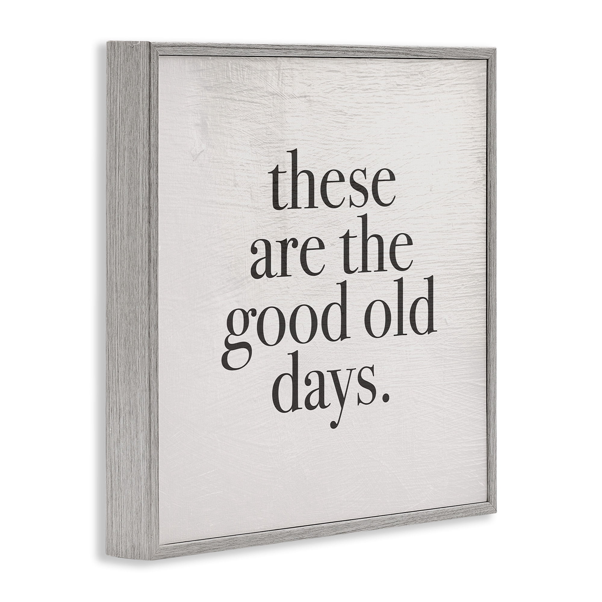 Stupell Industries Good Old Days Family Design Inspirational Painting Gray Framed Art Print Wall Art, 12 x 12