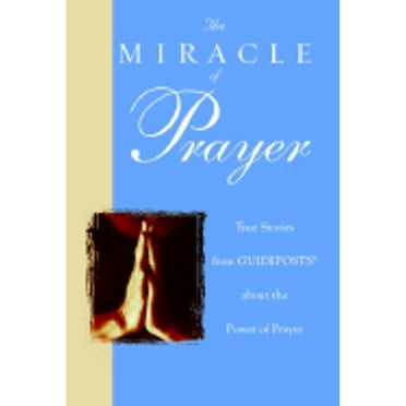 The Miracle of Prayer (Hardcover)