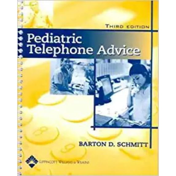 Pre-Owned Pediatric Telephone Advice (Spiral-bound) 0781750792 9780781750790