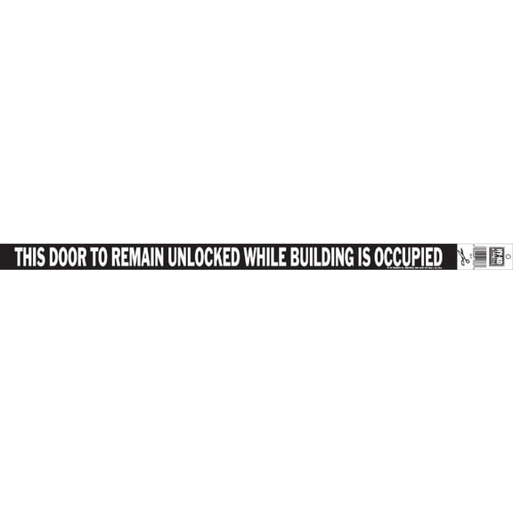 Hy-Ko Vinyl Safety Sign White 27" L X 1-1/2" H Door To Remain Unlocked While Building Is Occupied Case of 10