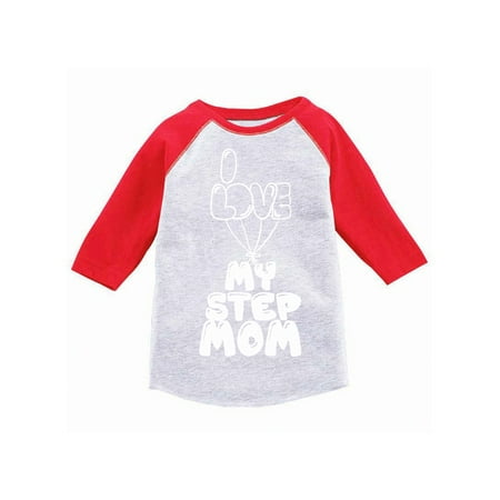 

Awkward Styles I Love my Step Mom Kids Toddler Raglan Kids B Day Gifts Best Step Mom I Love my Step Parents Clothing I Love my Mother Toddler Raglan Funny Raglans for Kids Cute Gifts for Kids