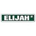 thumbnail image 2 of SignMission Elijah SS- 4 x 18 Po Panneau de Rue Elijah, 2 of 4