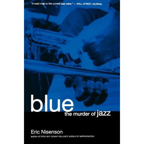 Pre-Owned Blue: The Murder of Jazz (Paperback) 0306809257 9780306809255