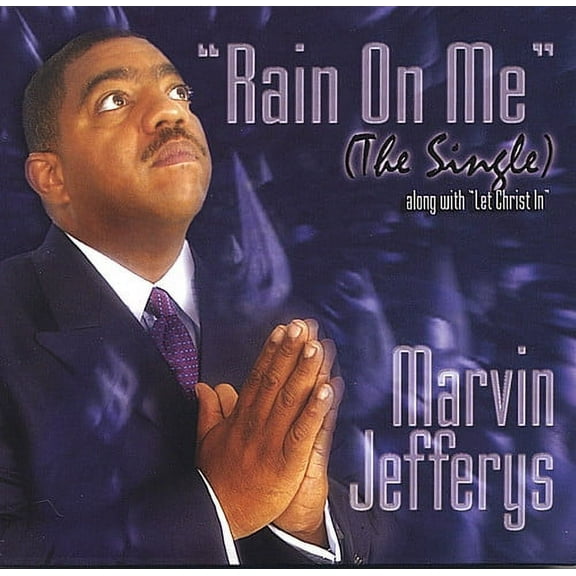 Marvin Jefferys - Rain on Me - Music & Performance - CD