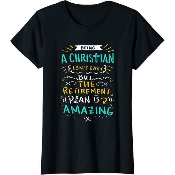 Amazing Retirement Plan - Funny Church & Christian Gift T-Shirt