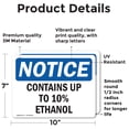 thumbnail image 2 of (2 Pack) Contains Up To 10% Ethanol OSHA Notice Sign 10 Inch X 7 Inch Vinyl Label Decal Sticker Weather Resistant, UV Protected for Workplace, Business, and Construction Site, Made in, 2 of 7