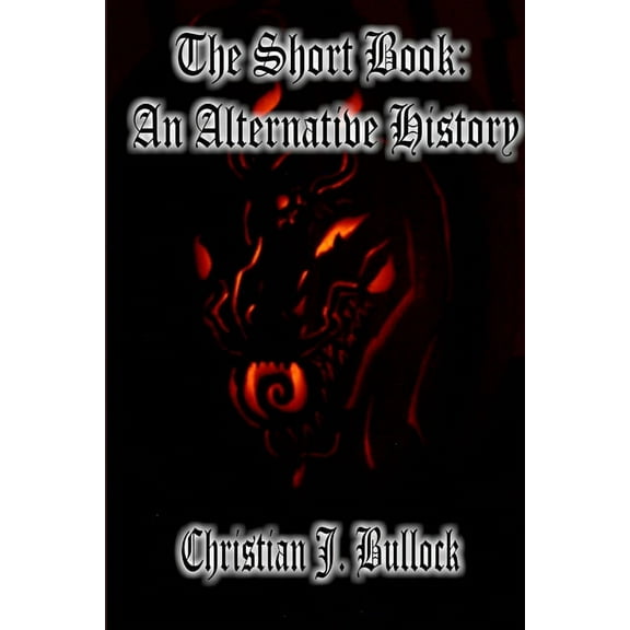The Short Book: An Alternative History, (Paperback)