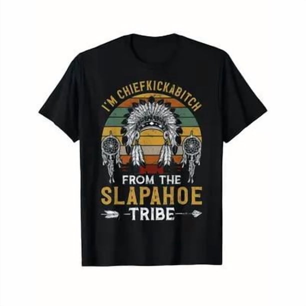 Camiseta vintage para hombre y mujer con la frase "Soy el jefe Kickabitch de la tribu Slapahoe", de algodón de 220 g/m², cuello redondo, manga corta, informal.