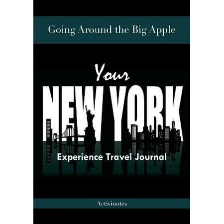 Going Around the Big Apple : You're New York Experience Travel (Best Way To Travel Around New York)