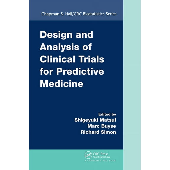 Chapman & Hall/CRC Biostatistics Design and Analysis of Clinical Trials for Predictive Medicine, (Hardcover)