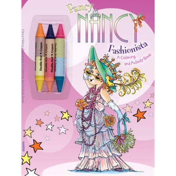 Pre-Owned Fancy Nancy: Fashionista: A Coloring and Activity Book [With 3 Crayons] (Paperback) 0061882666 9780061882661