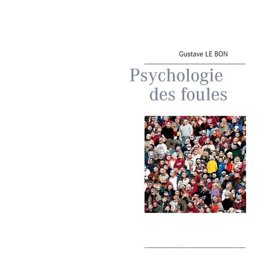 Psychologie des foules, (Paperback)