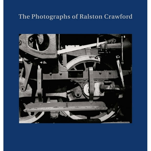 The Photographs of Ralston Crawford (Hardcover)
