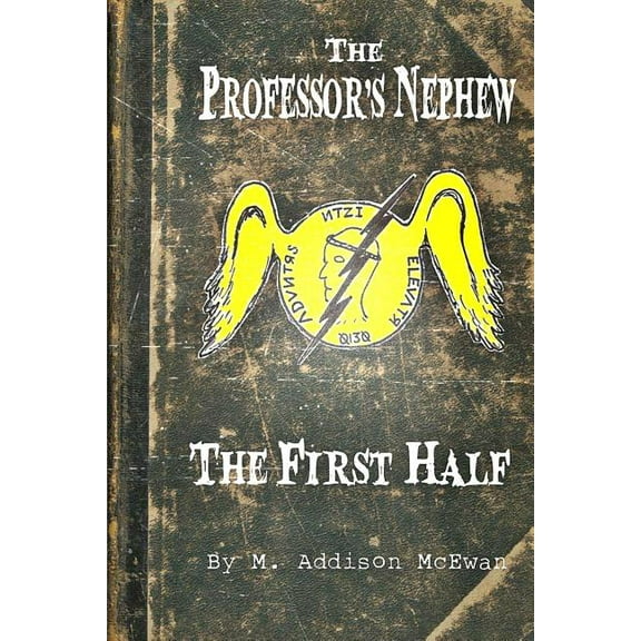 The Professor's Nephew - The First Half, (Paperback)