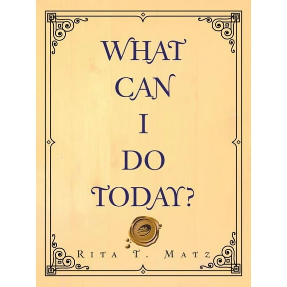 What Can I Do Today?, (Paperback)