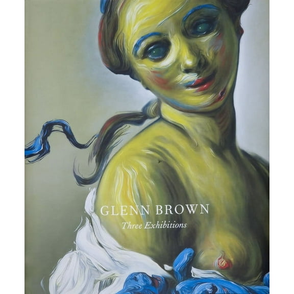 Glenn Brown (Hardcover)