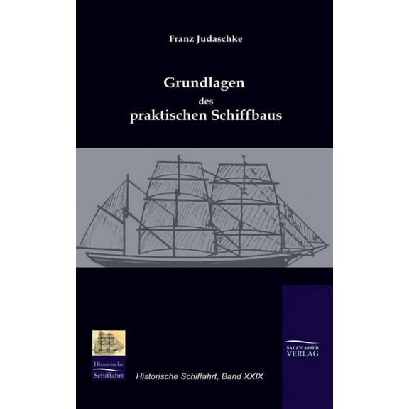Grundlagen des praktischen Schiffbaus (Hardcover)