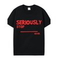 thumbnail image 1 of Witty and Rebellious T - Shirt: Sassy "People Should Seriously Stop Expecting Normal from Me" Statement Graphic, 1 of 5
