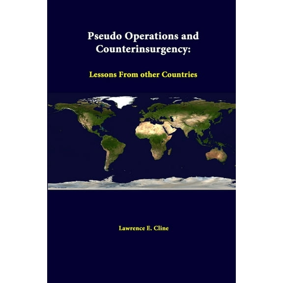 Pseudo Operations And Counterinsurgency: Lessons From Other Countries (Paperback)