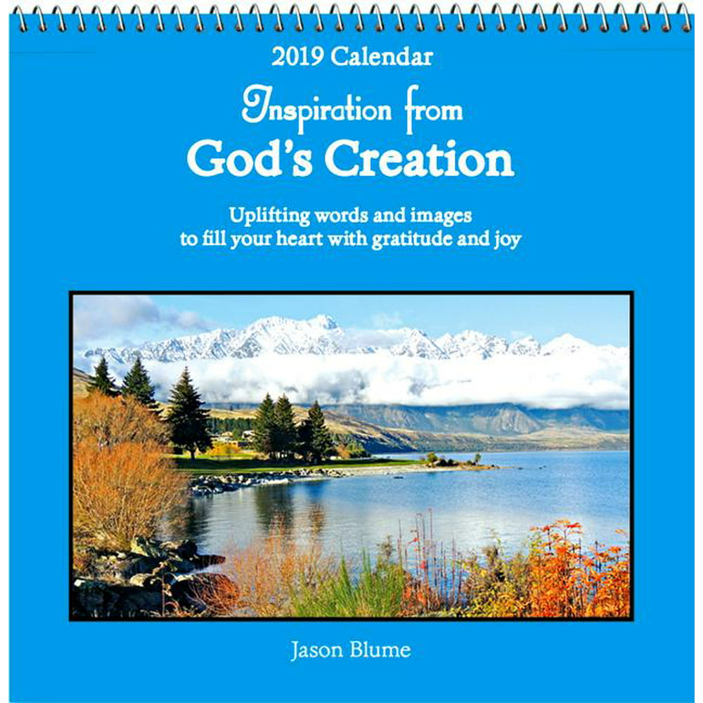 2019 Calendar Inspiration from God's Creation, 7.5" X 7.5" (Other