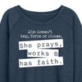 thumbnail image 3 of Instant Message - She Prays, Works, & has Faith - Women's Lightweight French Terry Long Sleeve Shirt, 3 of 6