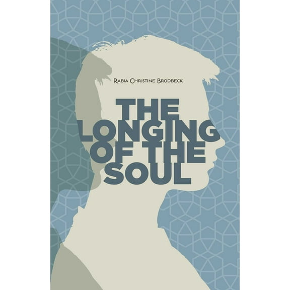 The Longing of the Soul, (Paperback)